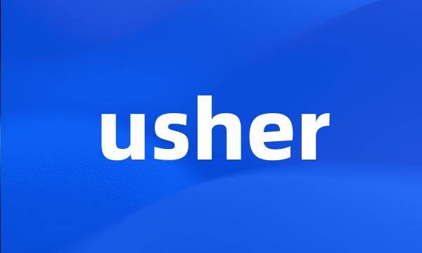usher