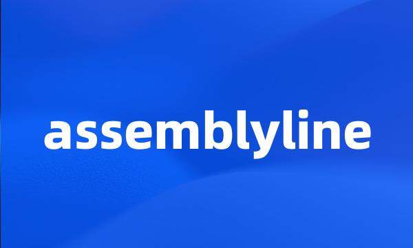 assemblyline