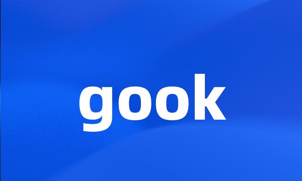 gook
