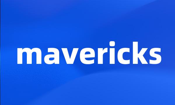 mavericks