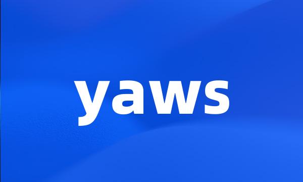yaws