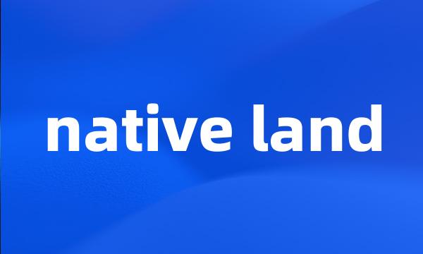 native land