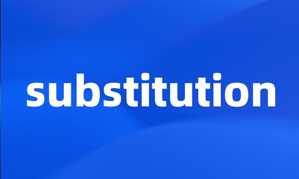 substitution