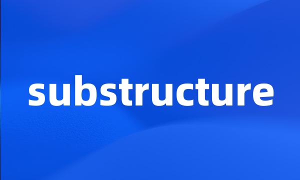 substructure