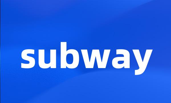 subway