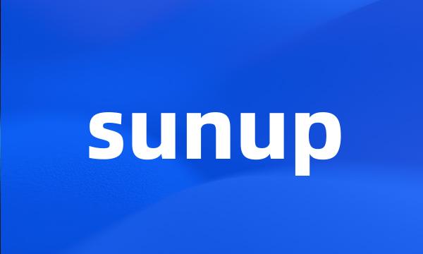 sunup