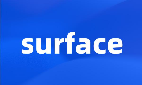 surface