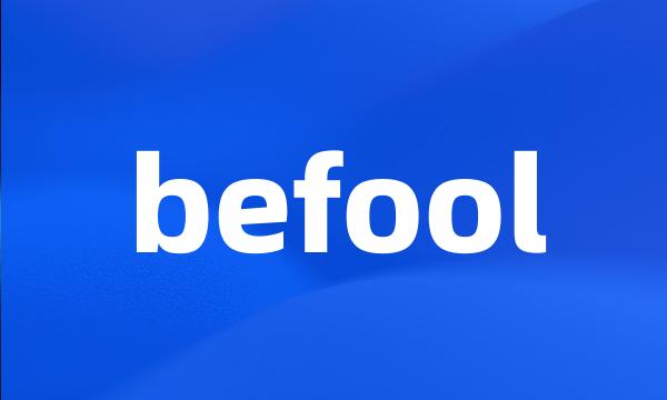 befool