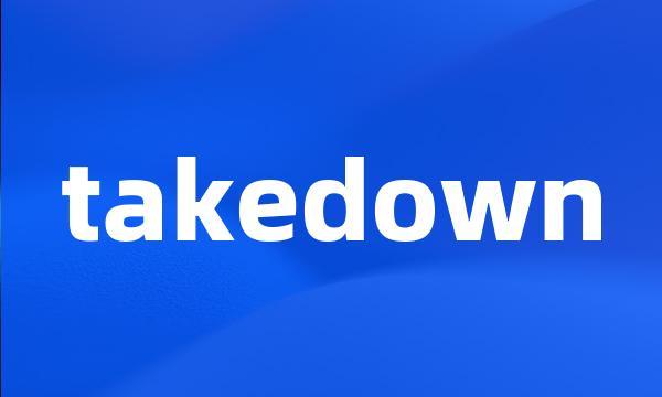 takedown