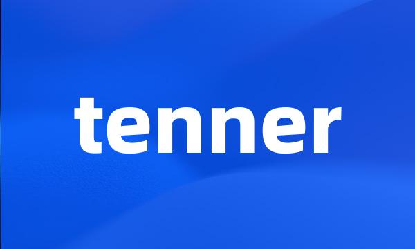 tenner