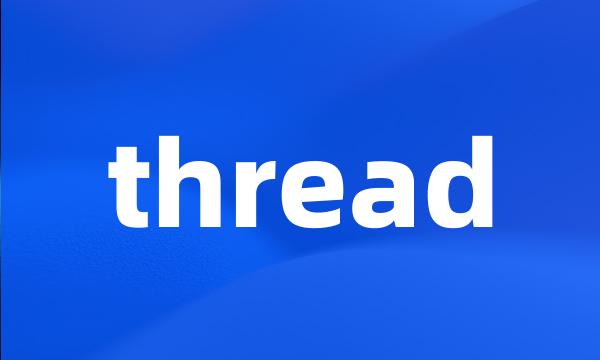 thread