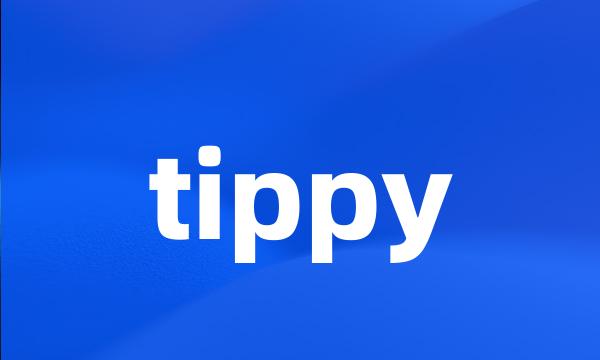 tippy
