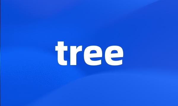 tree