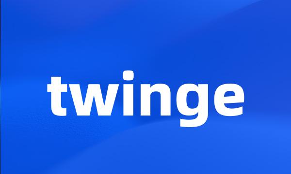 twinge