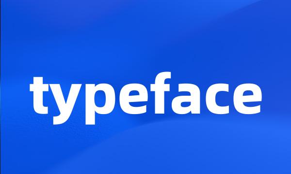 typeface