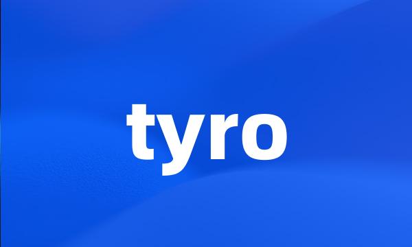 tyro