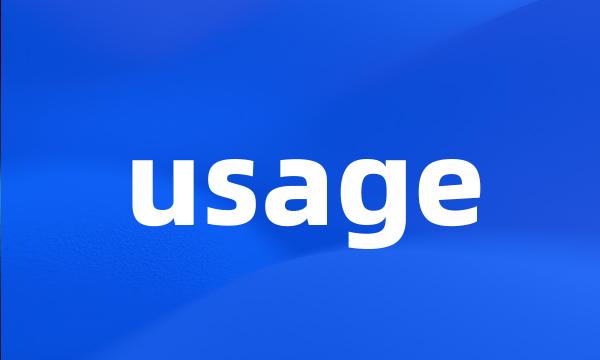 usage