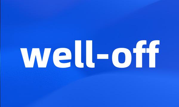 well-off