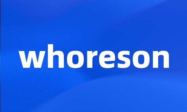 whoreson
