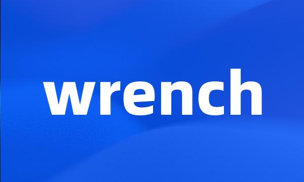 wrench