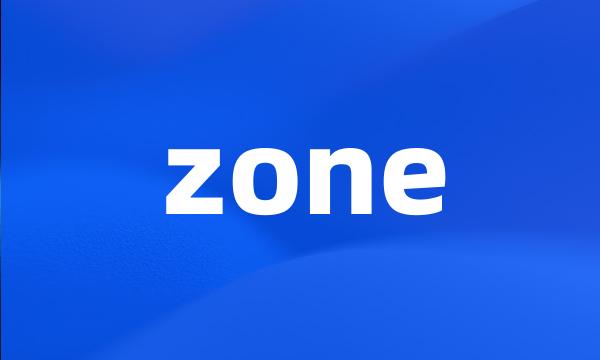 zone