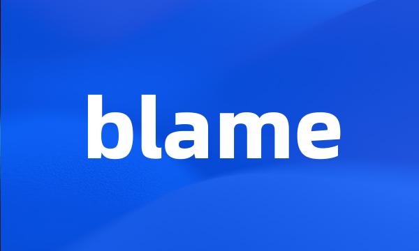 blame