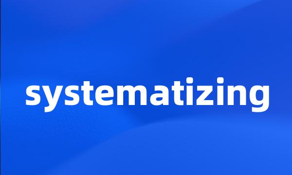 systematizing