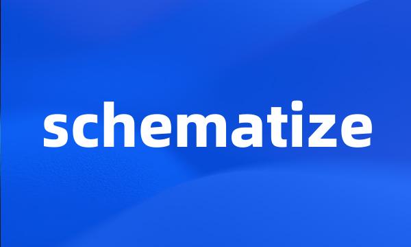 schematize