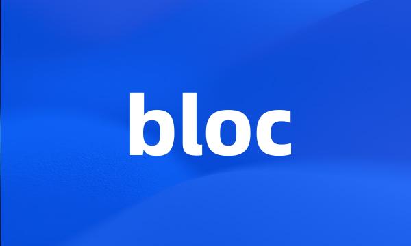 bloc