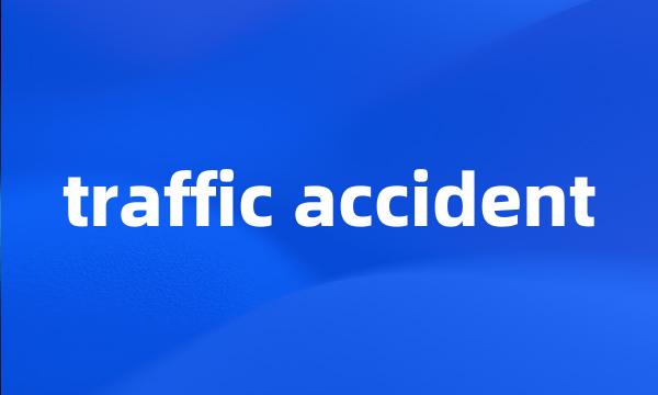 traffic accident