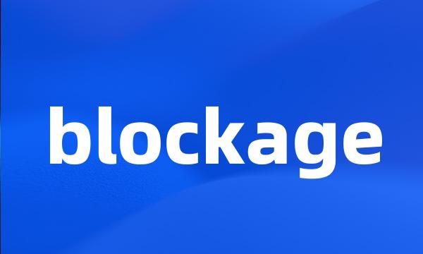 blockage