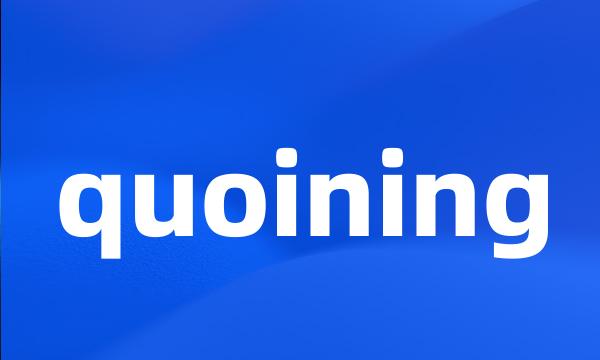 quoining