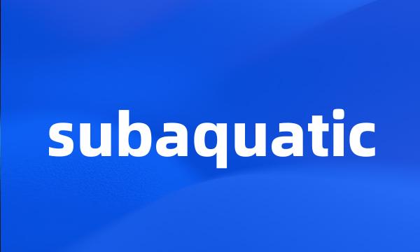 subaquatic