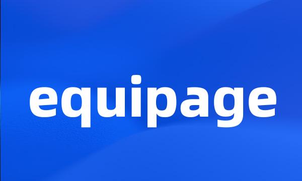 equipage