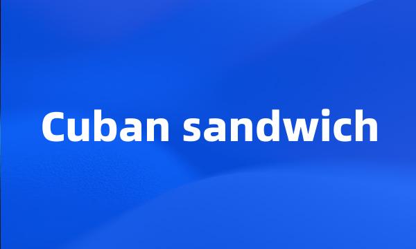 Cuban sandwich