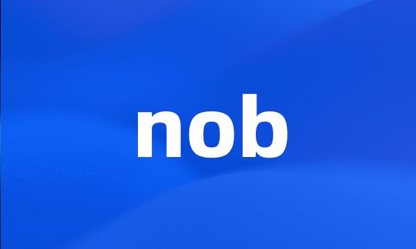 nob