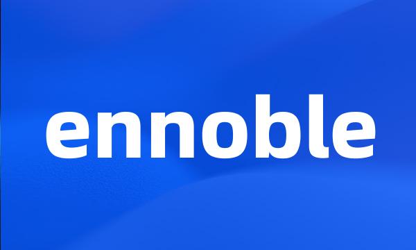 ennoble