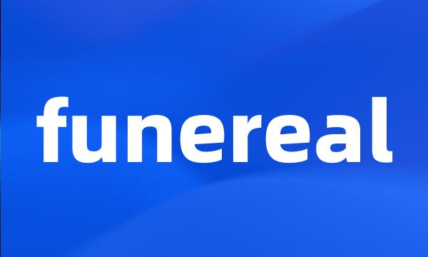 funereal