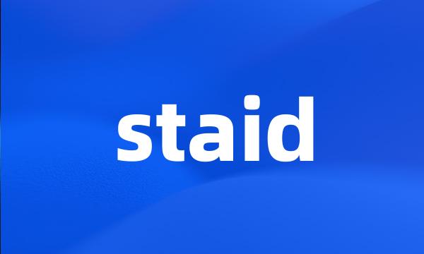 staid