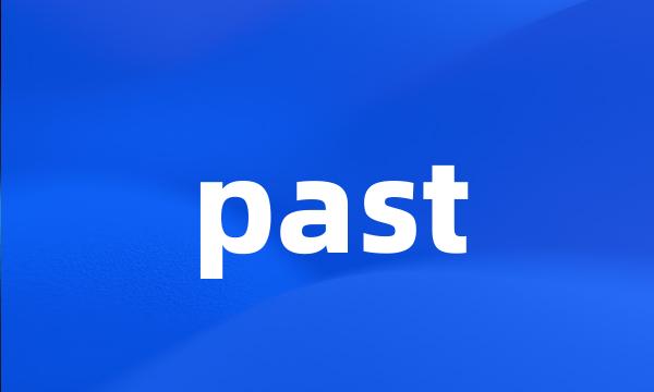 past