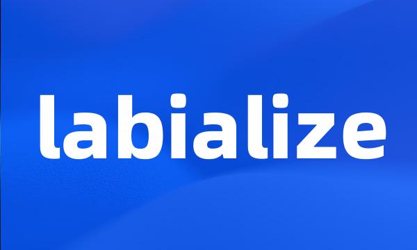 labialize