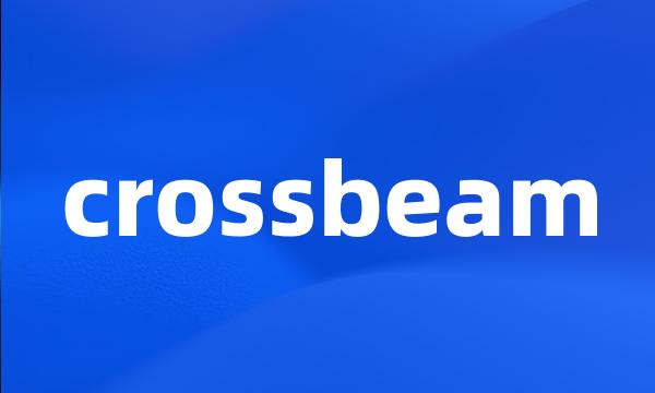 crossbeam