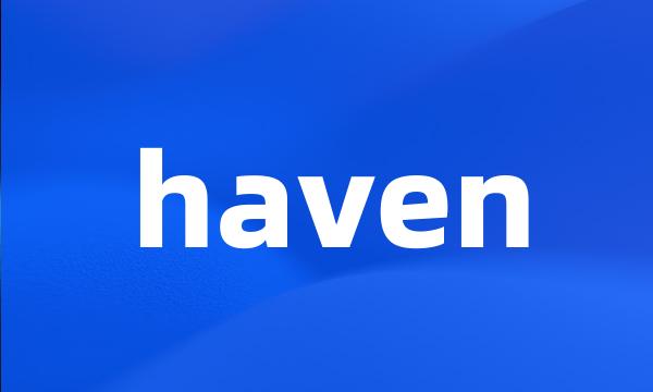 haven