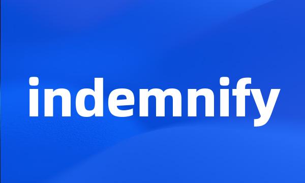 indemnify