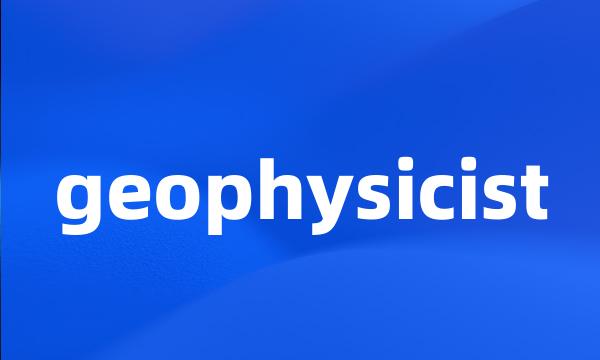 geophysicist