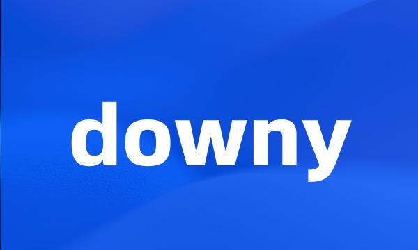 downy