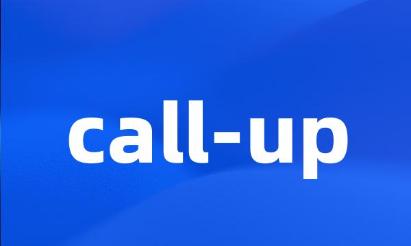 call-up