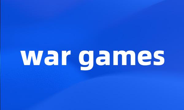 war games