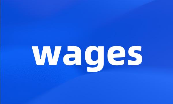 wages