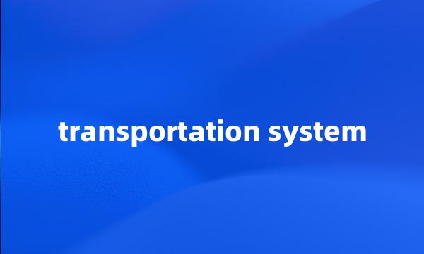 transportation system